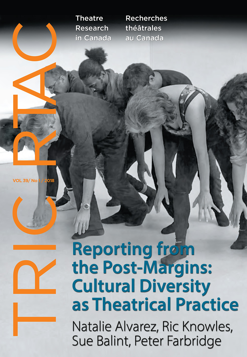 TRIC-Reporting from the Post-Margins: Cultural Diversity as Theatrical Practice Vol. 39.1, 2018