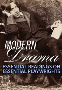 Modern Drama: Essential Readings on Essential Playwrights